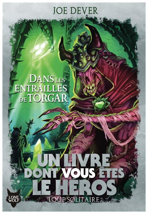 Photo: Loup Solitaire - Dans Les Entrailles De Torgar - Tome 10