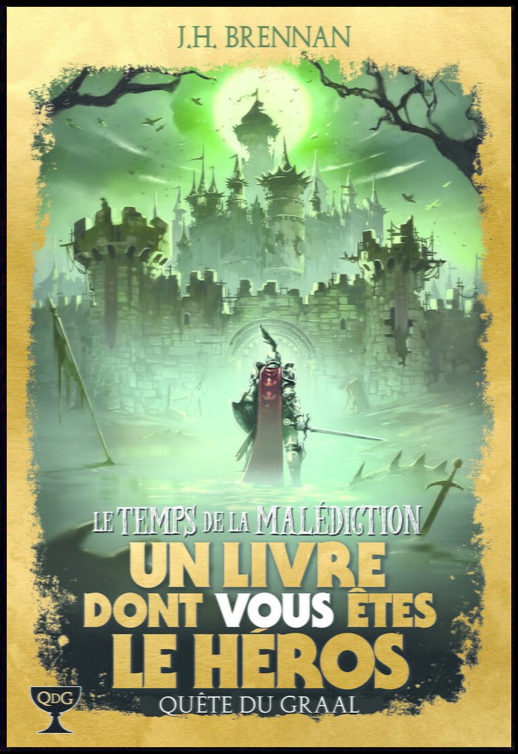 Quête Du Graal - Le Temps De La Malédiction - Tome 6