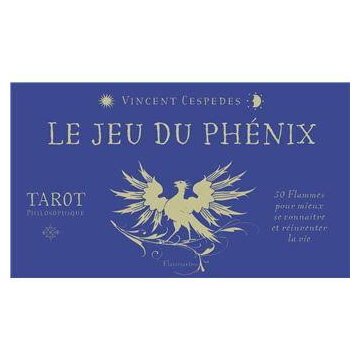 Le Jeu Du Phénix - Tarot Philosophique