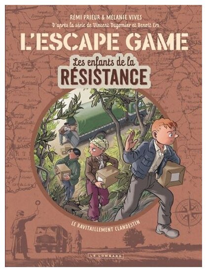 L'Escape Game - Les Enfants de la Résistance - Le Ravitaillement clandestin