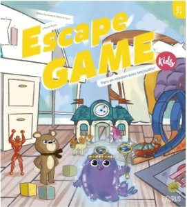 Escape Game Kids - Pars en Mission Avec Tes Jouets!
