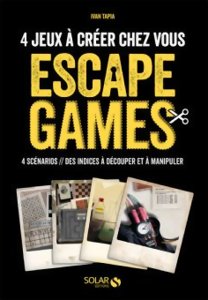 Escape Games : 4 jeux à créer chez vous