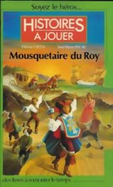Histoires à Jouer - Mousquetaire du Roy