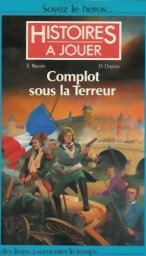Histoires à Jouer -  Complot sous la terreur