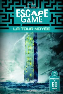 Escape Game - La Tour Noyée