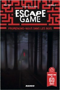 Escape Game - Promenons Nous dans les Bois