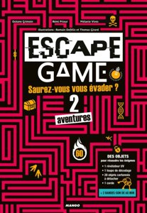 Escape game : Saurez-vous vous évader? 2 aventures