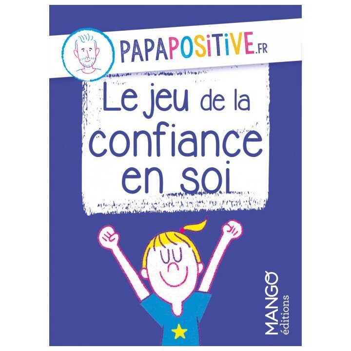 Le jeu de la confiance en soi