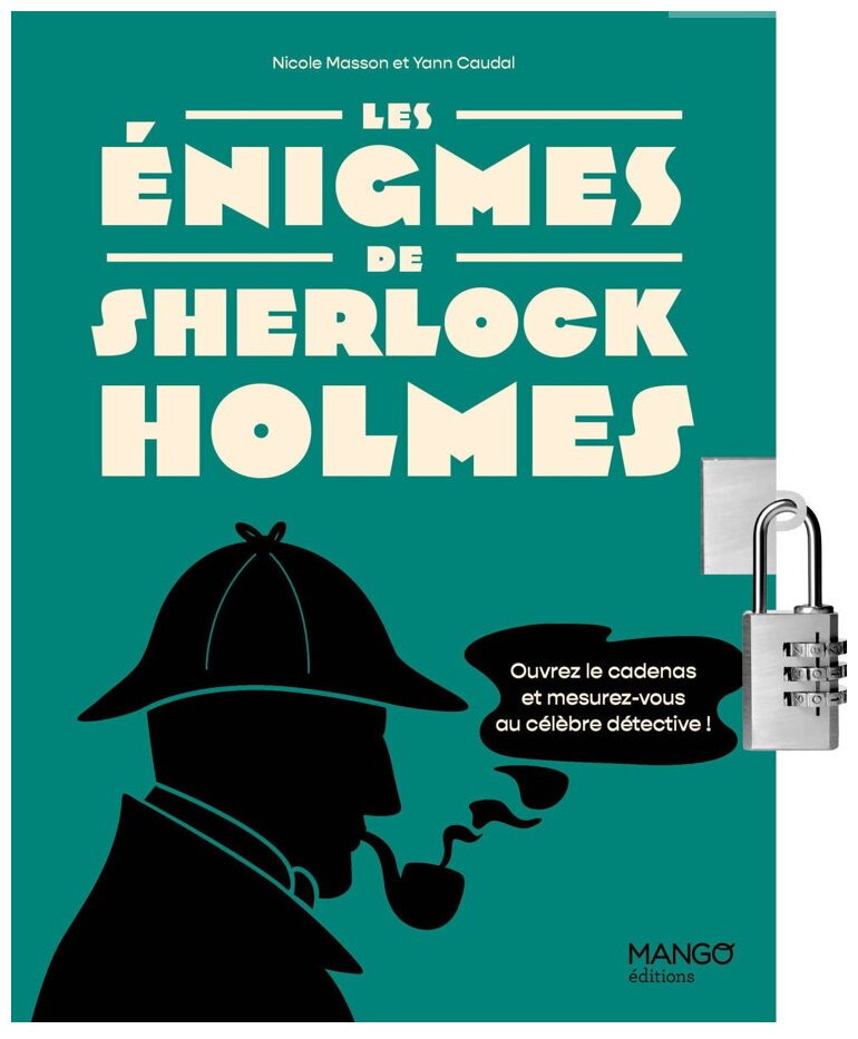 Les Énigmes De Sherlock Holmes