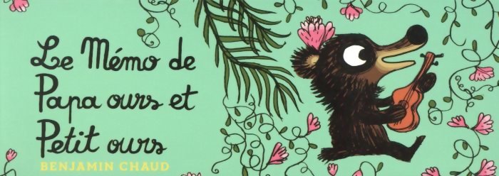 Le memo de papa ours et petit ours
