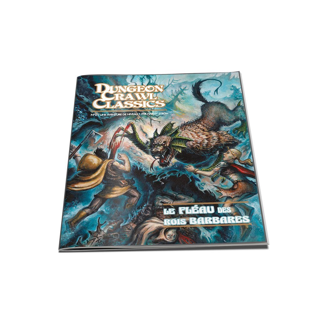 Dungeon Crawl Classics - Le Fléau des Rois Barbares - N°00