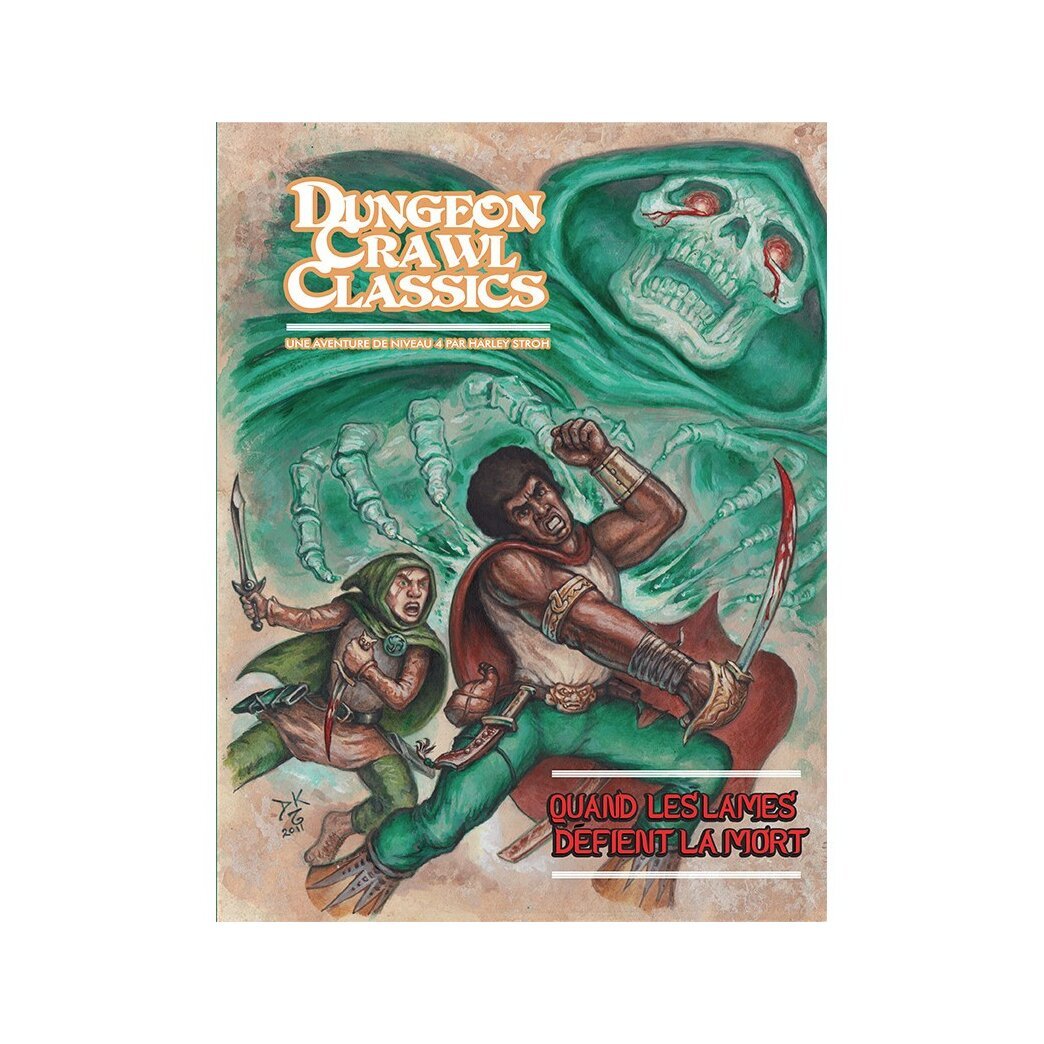 Dungeon Crawl Classics - Quand les lames défient la mort - N°08