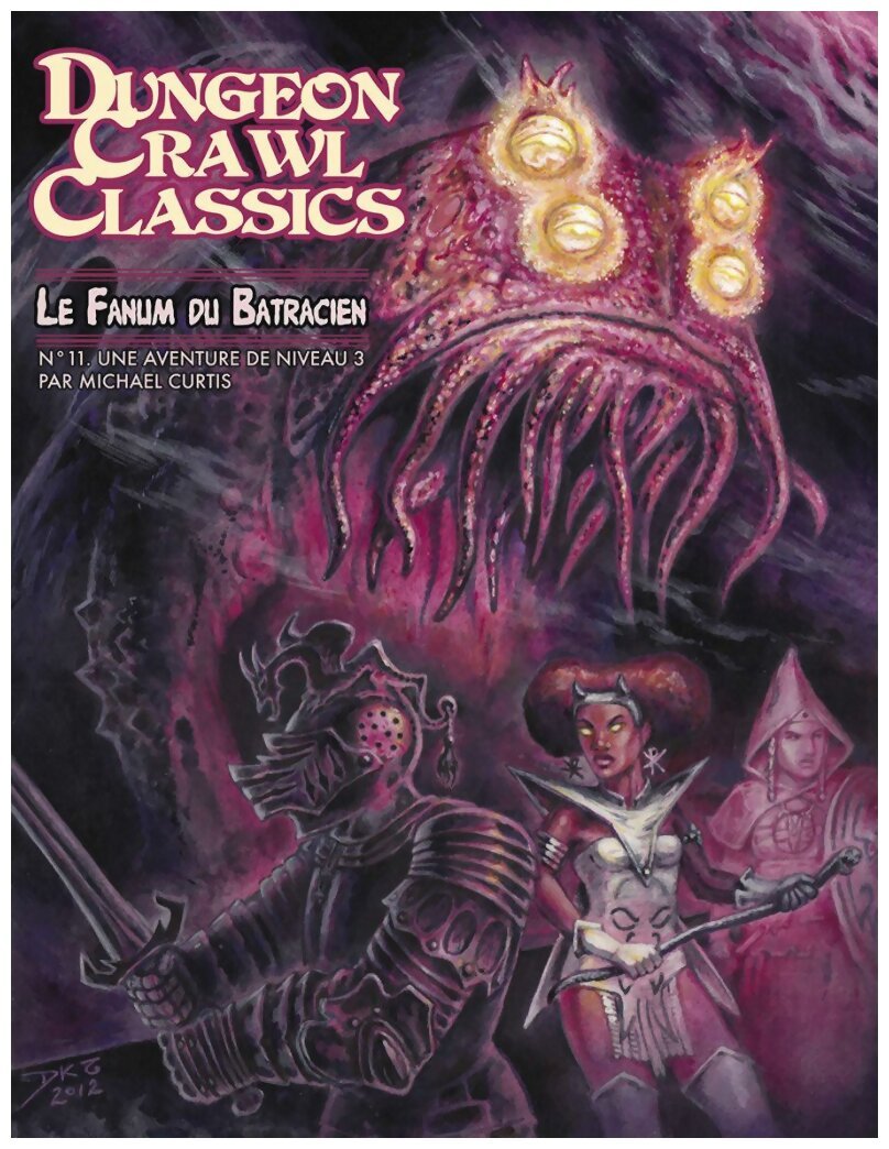 Dungeon Crawl Classics - Le Fanum du batracien - N°11