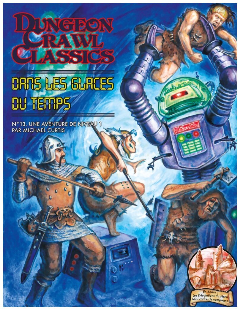 Dungeon Crawl Classics - Dans les glaces du temps - N°13
