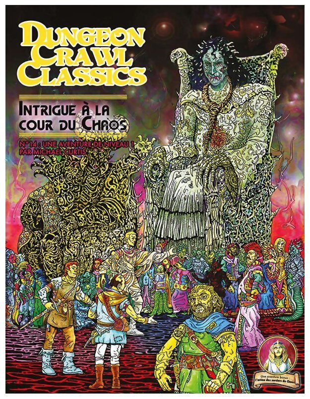 Dungeon Crawl Classics - Intrigue à la cour du Chaos - N°14