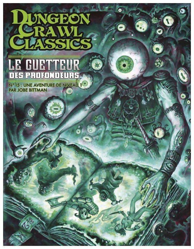 Dungeon Crawl Classics - Le Guetteur des profondeurs - N°15