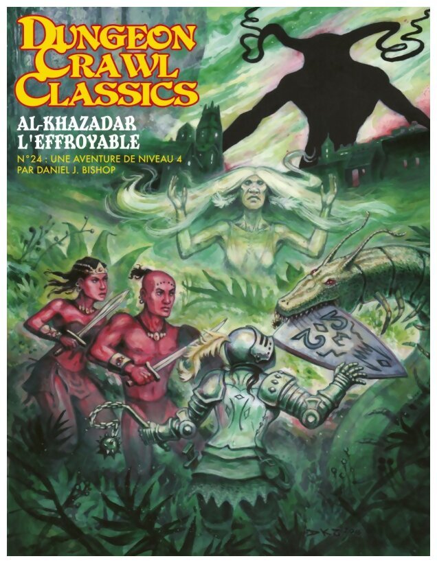 Dungeon Crawl Classics - Al-Khazadar l'effroyable - N°24
