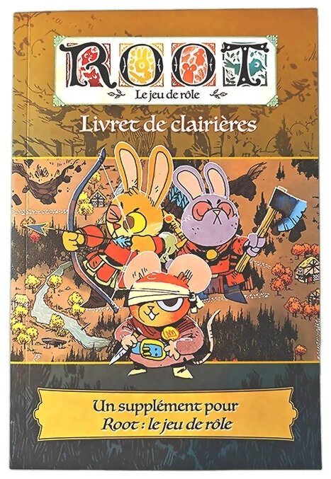 Root - Livret de clairières - Le Jeu de Rôle