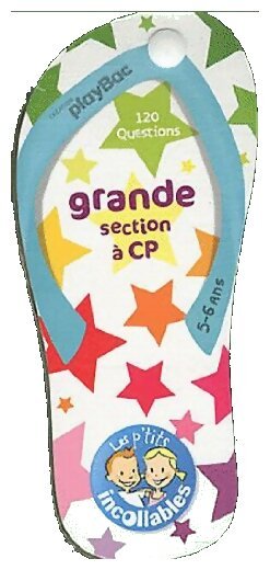 Les p'tits incollables - grande section à CP - 120 Questions