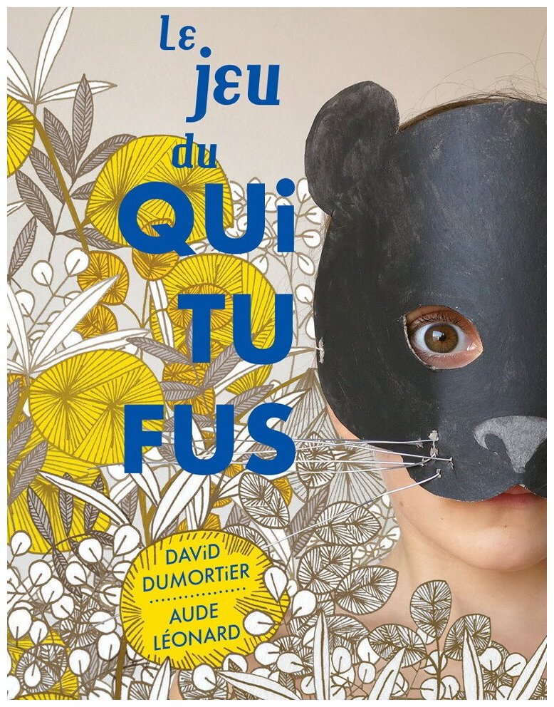 Le Jeu Du Qui Tu Fus