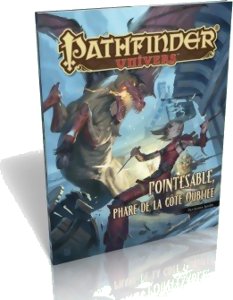 Pathfinder Univers - Pointesable, phare de la côte Oubliée