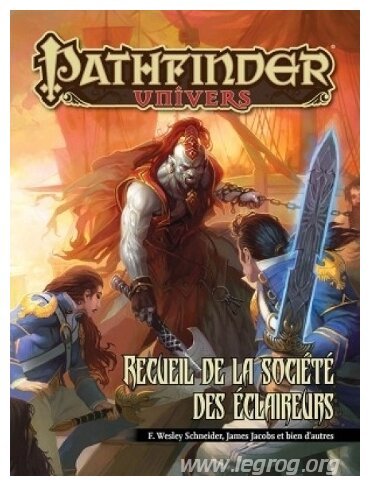 Pathfinder Univers - Le Recueil de la Société des Eclaireurs