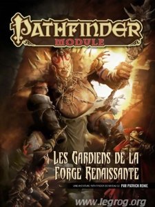 Pathfinder - Golarion : Les Gardiens de la Forge Renaissante