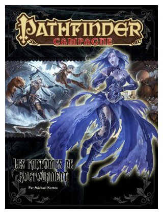 Pathfinder - PF#43 La Couronne putréfiée : Les Fantômes de Roctourment