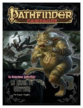 Pathfinder - PF#46 La Couronne putréfiée : Le Réveil du guetteur