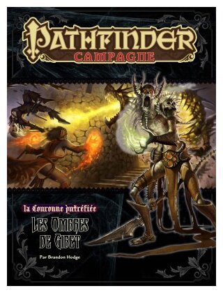 Pathfinder - PF#48 La Couronne putréfiée : Les Ombres de Gibet