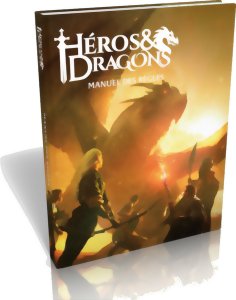 Héros & Dragons - Manuel des règles