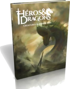 Héros & Dragons - Créatures et opposition