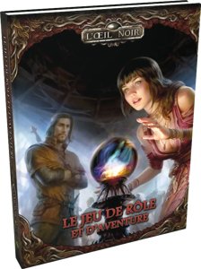 L'Œil Noir - Le Jeu de Rôle Et d'Aventure