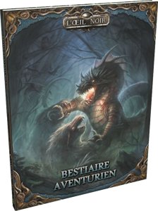 L'Œil Noir - Bestiaire Aventurien