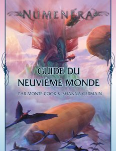Numenéra - Guide du Neuvième Monde