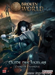 Photo: Pathfinder - Broken World - Guide des Joueurs