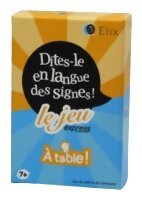 Dites-Le En Langue Des Signes ! - A Table - Le jeu express