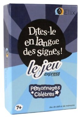Dites-Le En Langue Des Signes ! - Personnages Célèbres - Le jeu express