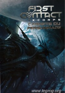 First Contact - X-Corps - Carnets du Personnage