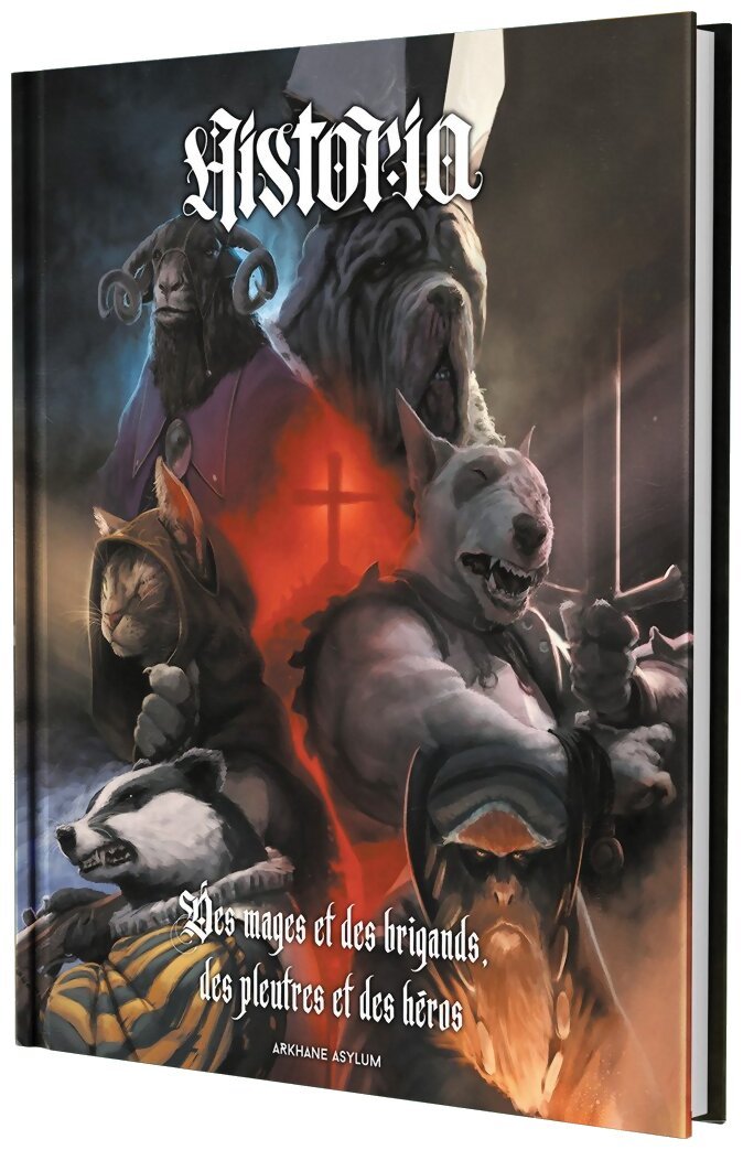 Historia - Des Mages et des Brigands, des Pleutres et des Héros