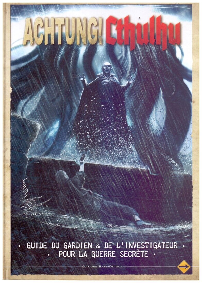 Achtung ! Cthulhu - Le Guide du Gardien et de l'Investigateur pour la Guerre Secrète