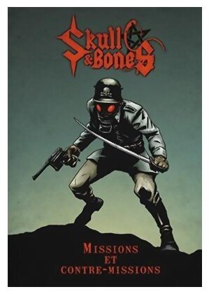Skull & Bones - Missions et contre-missions