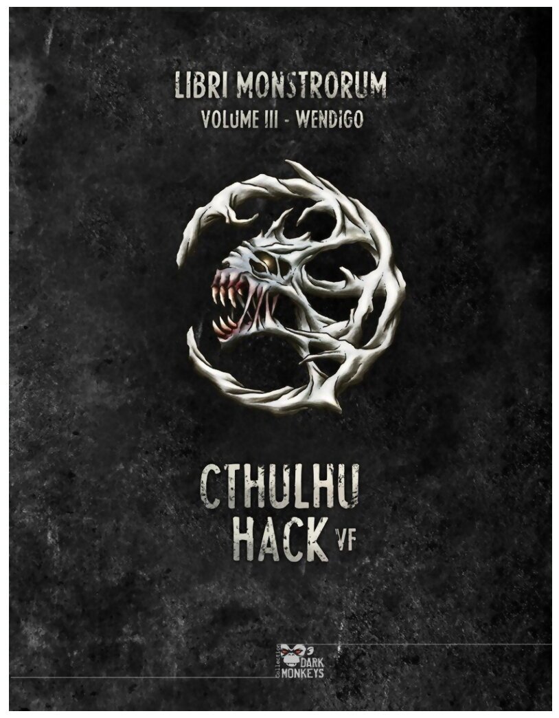 Cthulhu Hack - Wendigo - Libri Monstrorum Volume III