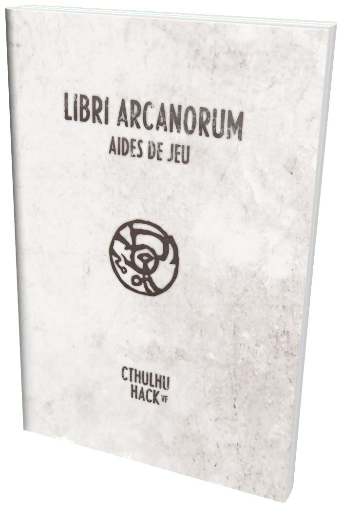 Cthulhu Hack - Aides de jeu - Libri Arcanorum