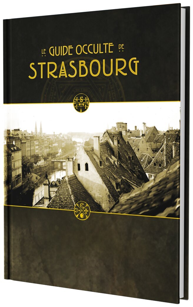 Le Guide Occulte De Strasbourg