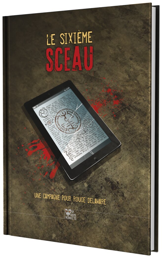 Cthulhu Hack - Le Sixième Sceau - Une campagne pour Rouge Delaware