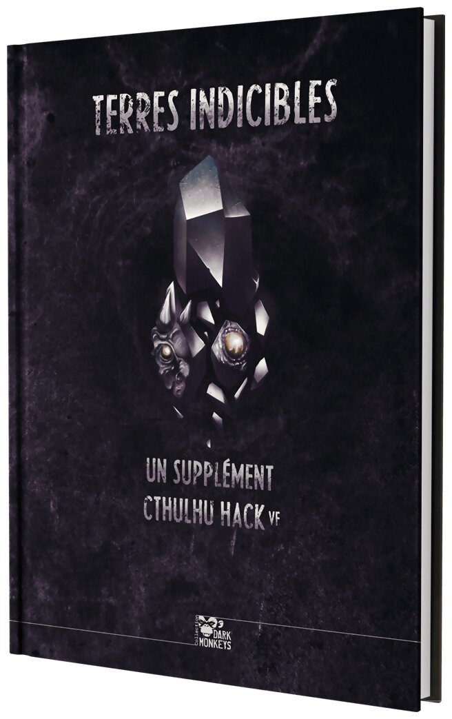 Cthulhu Hack - Terres indicibles - Libri mundorum Volume III