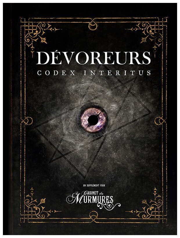 Le Cabinet Des Murmures - Dévoreurs - Codex Interitus