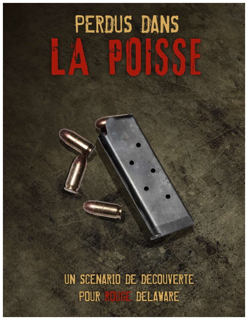 Rouge Delaware - Perdus Dans La Poisse