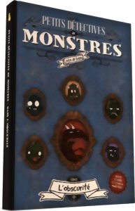 Petits Détectives de Monstres - Livre de Base - L'obscurité